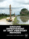 Ground Improvement by Deep Vibratory Methods (eBook)
